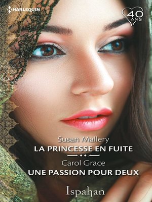 cover image of La princesse en fuite--Une passion pour deux